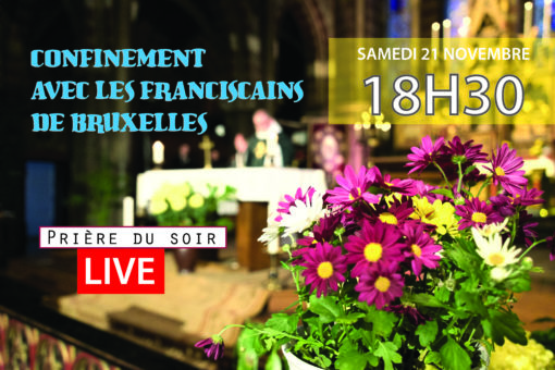 Prière du Samedi 21 Novembre 2020 – Couvent Saint Antoine
