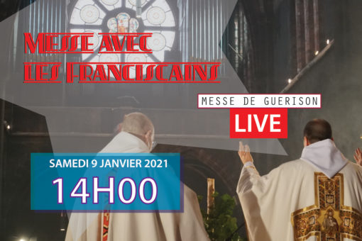 Messe pour la Guérison Janvier 2021 – Couvent Saint Antoine