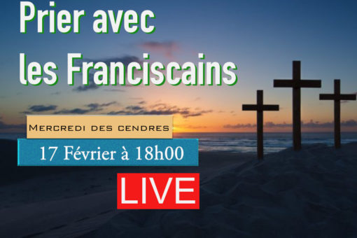 Messe du Mercredi des Cendres 17 Février 2021 – Couvent Saint Antoine