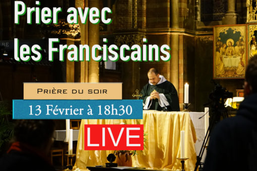 Prière du Samedi 13 Février 2021 – Couvent Saint Antoine