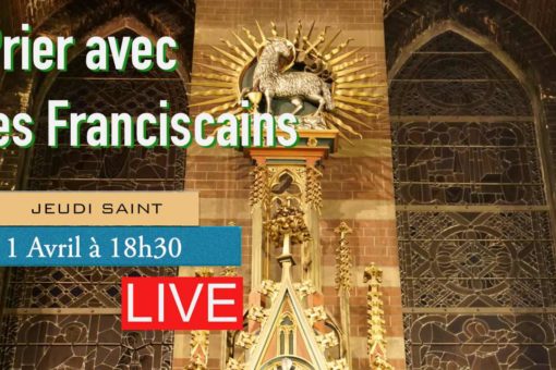 Institution de l’Eucharistie du Jeudi 1 Avril 2021 – Couvent Saint Antoine