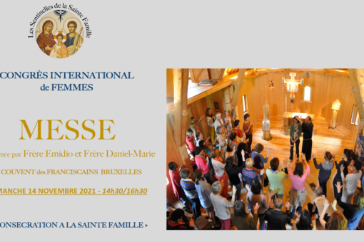 Congrès des Sentinelles messe du 14 Novembre 14h30